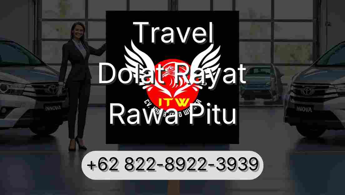 Travel Dolat Rayat Rawa Pitu