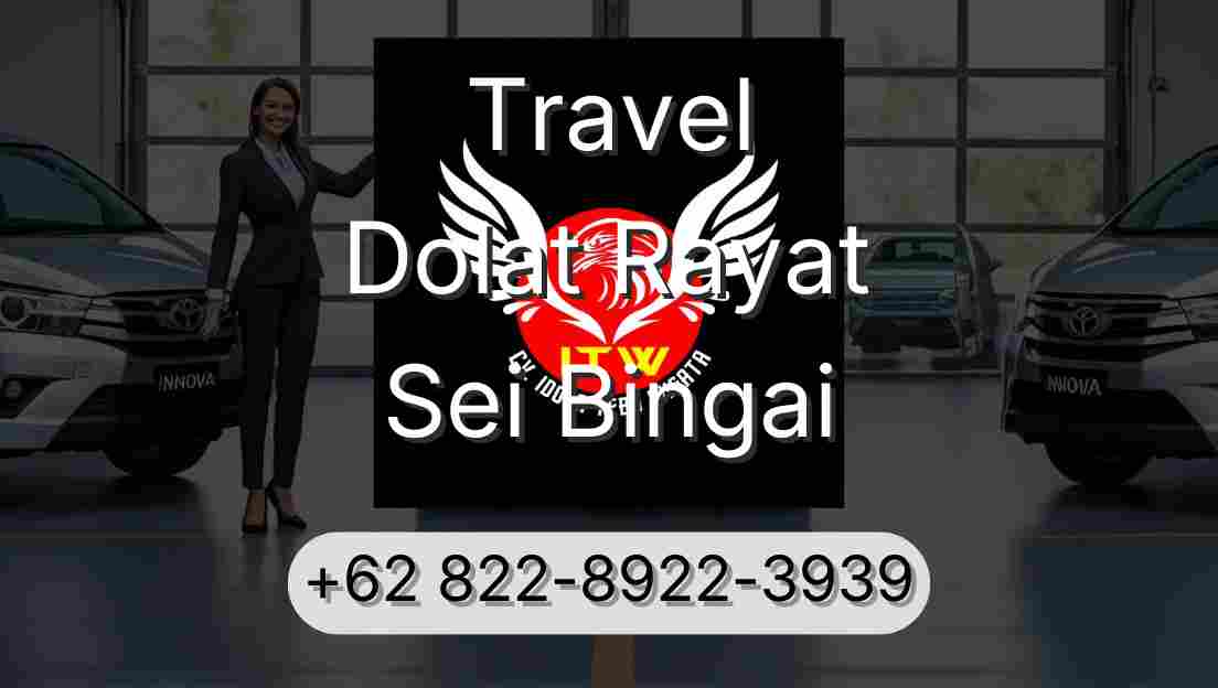 Travel Dolat Rayat Sei Bingai