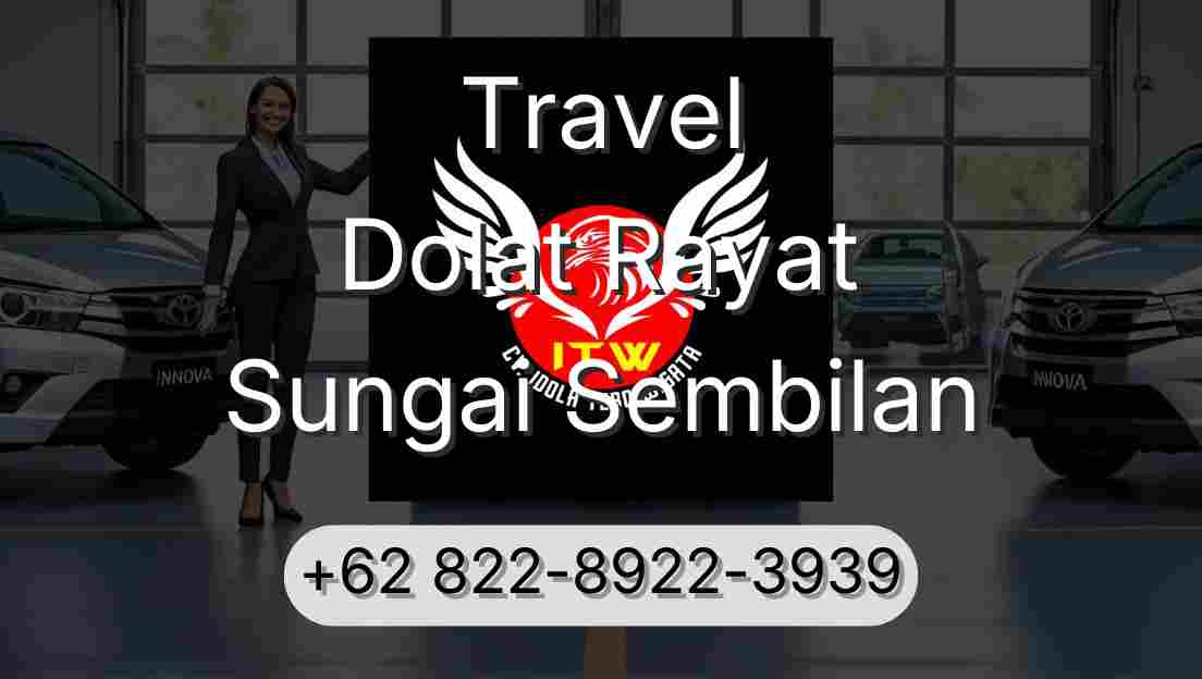 Travel Dolat Rayat Sungai Sembilan