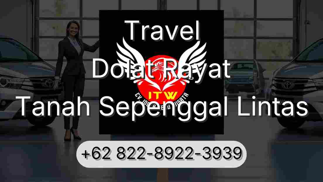 Travel Dolat Rayat Tanah Sepenggal Lintas