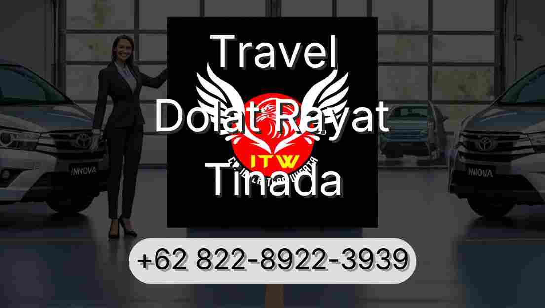 Travel Dolat Rayat Tinada