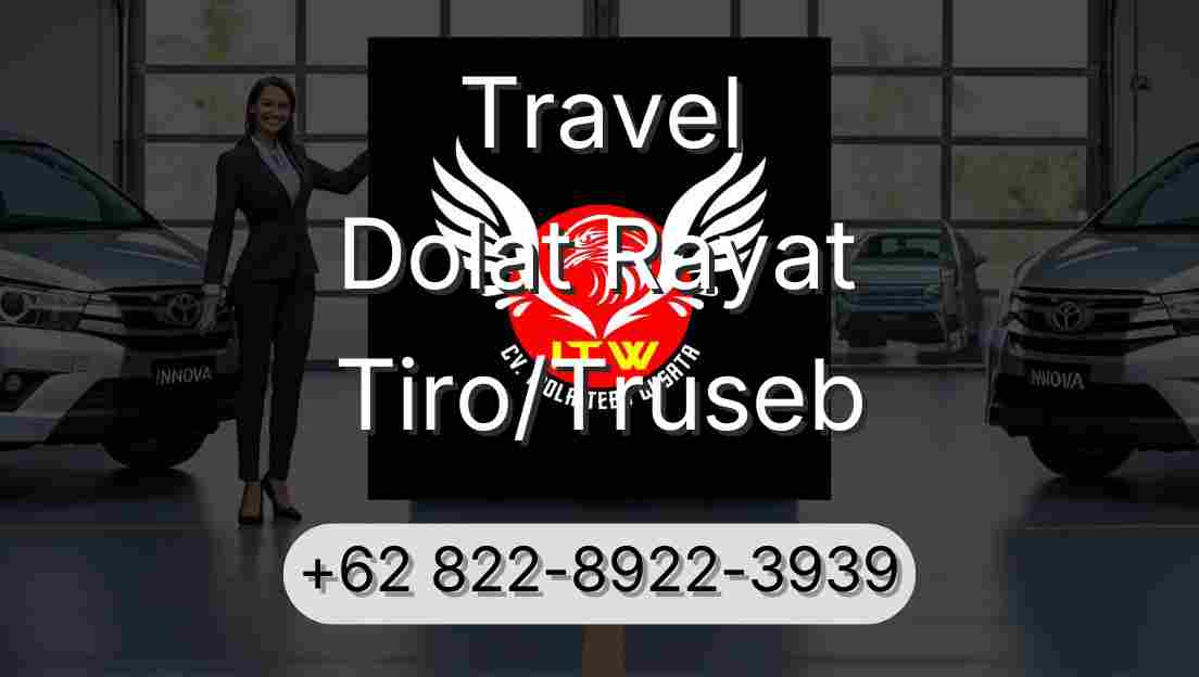 Travel Dolat Rayat Tiro/Truseb
