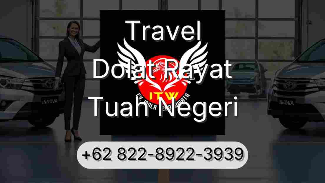 Travel Dolat Rayat Tuah Negeri