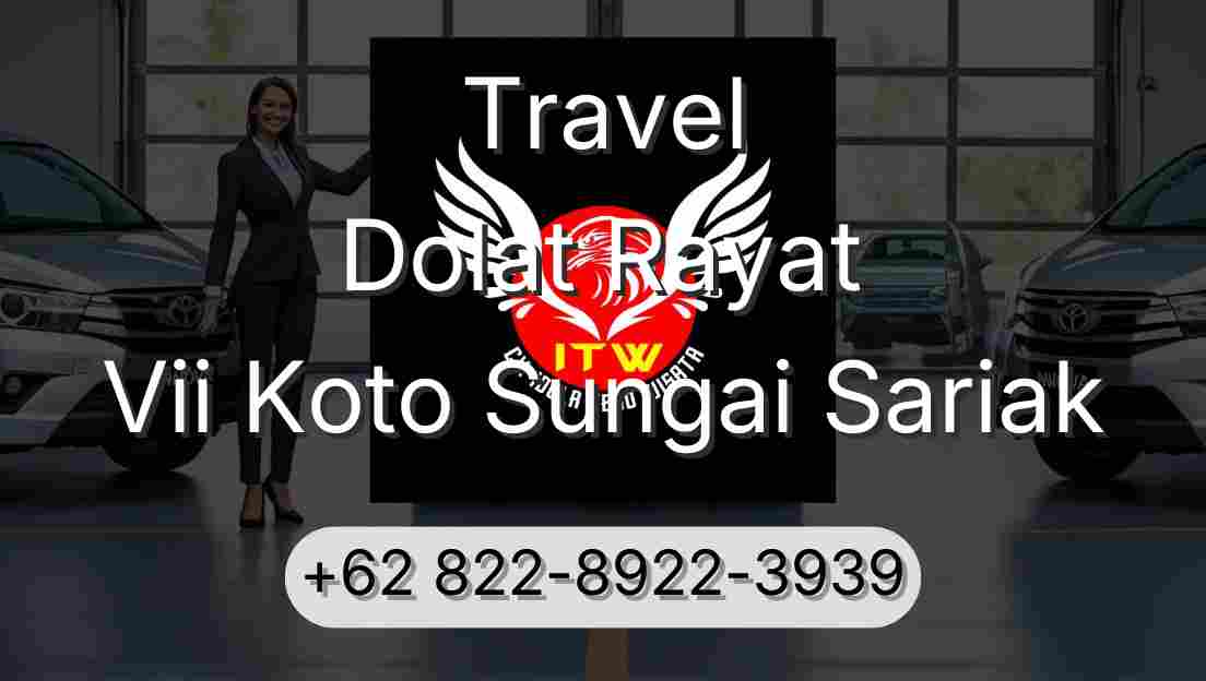 Travel Dolat Rayat Vii Koto Sungai Sariak