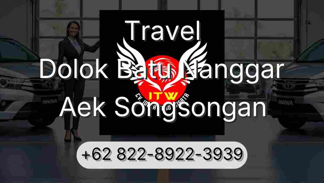 Travel Dolok Batu Nanggar Aek Songsongan
