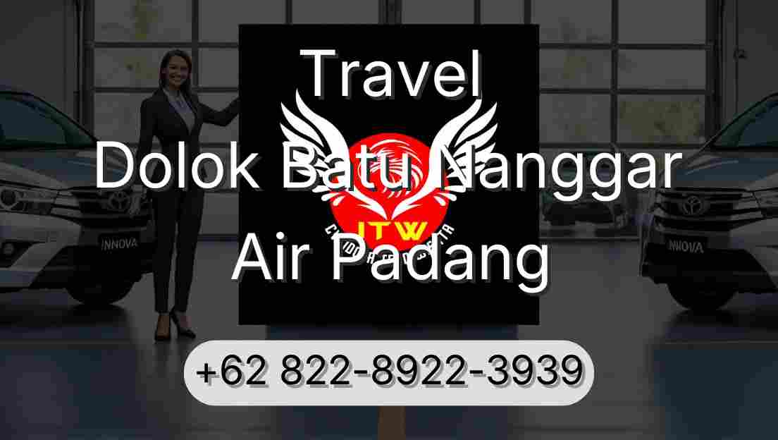 Travel Dolok Batu Nanggar Air Padang