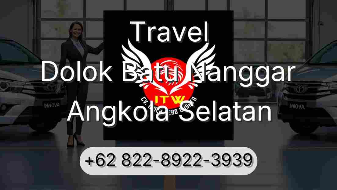 Travel Dolok Batu Nanggar Angkola Selatan