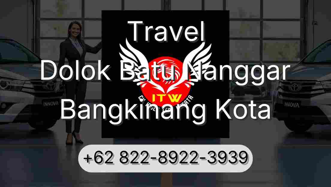 Travel Dolok Batu Nanggar Bangkinang Kota