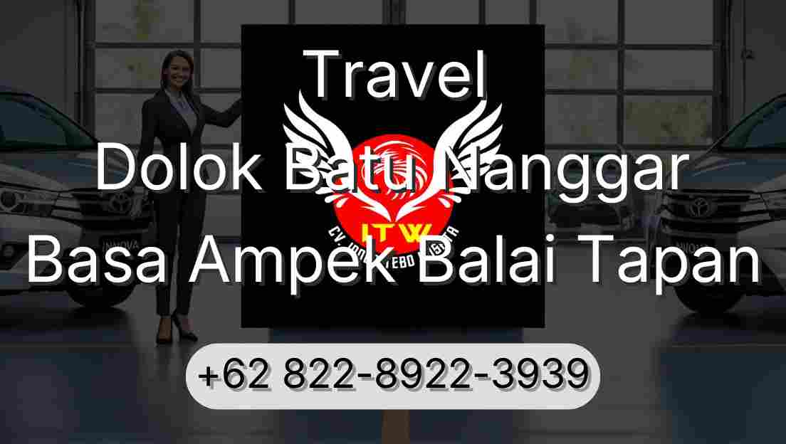 Travel Dolok Batu Nanggar Basa Ampek Balai Tapan