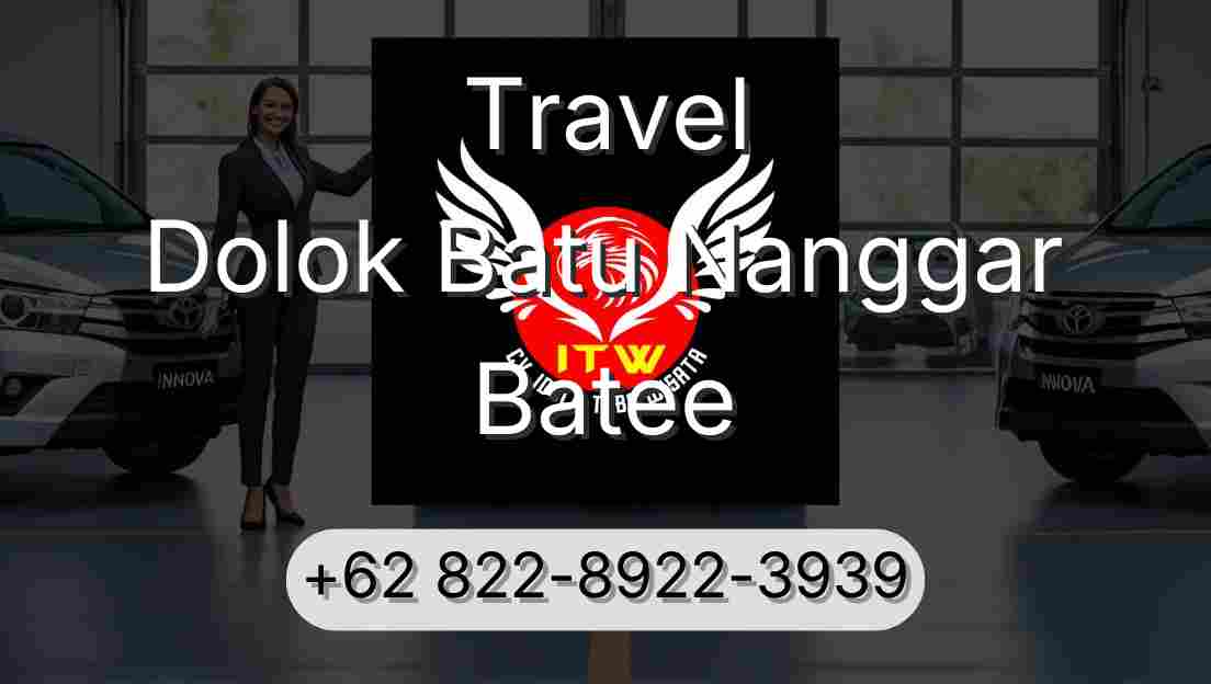 Travel Dolok Batu Nanggar Batee