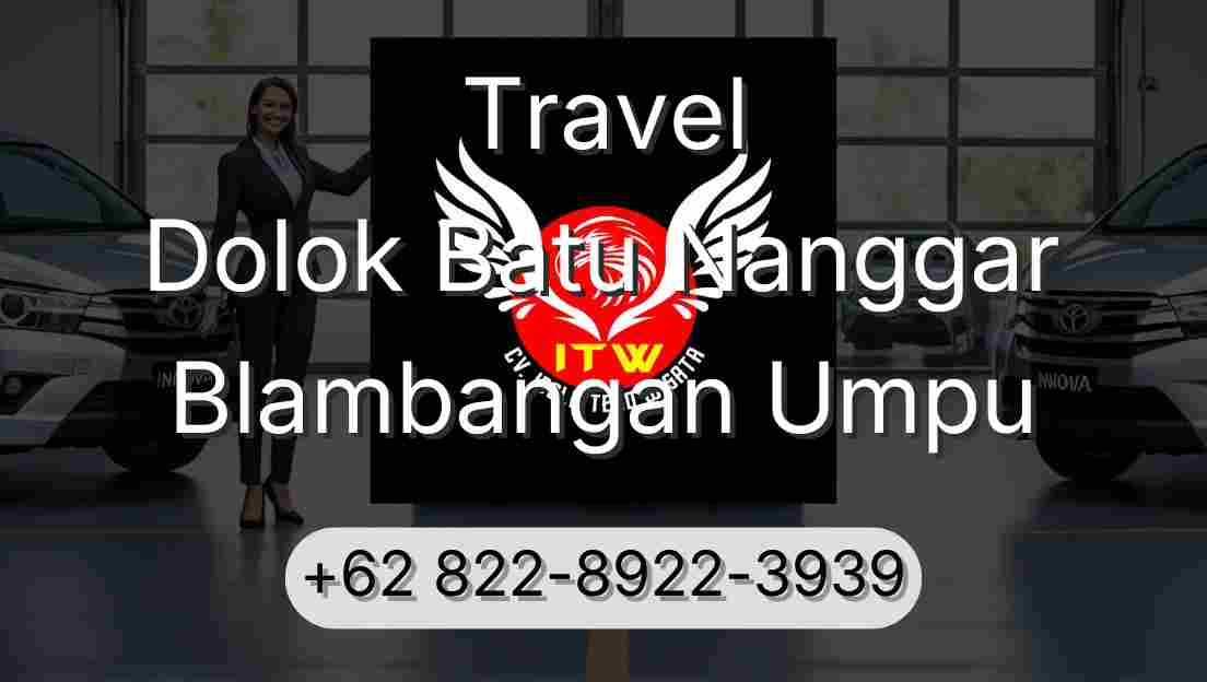 Travel Dolok Batu Nanggar Blambangan Umpu