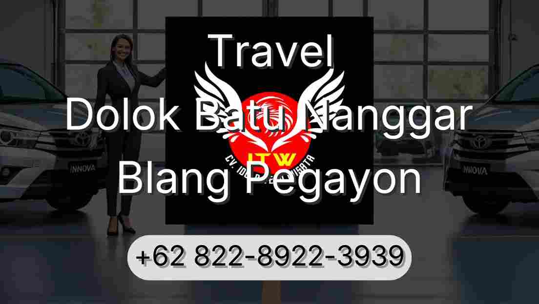 Travel Dolok Batu Nanggar Blang Pegayon
