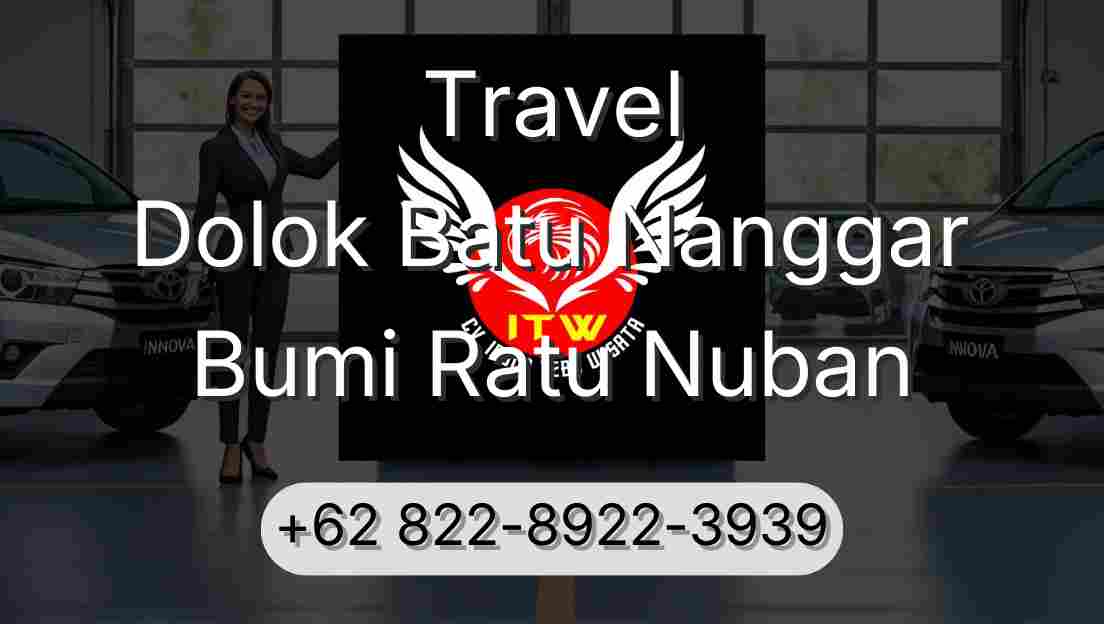 Travel Dolok Batu Nanggar Bumi Ratu Nuban