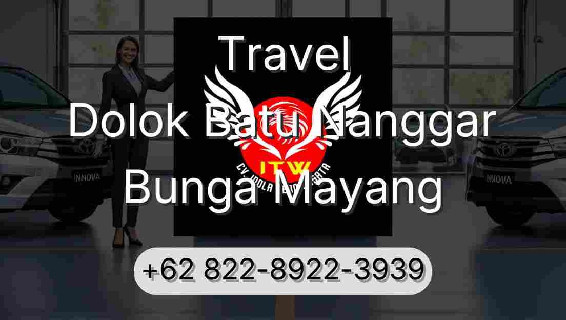 Travel Dolok Batu Nanggar Bunga Mayang