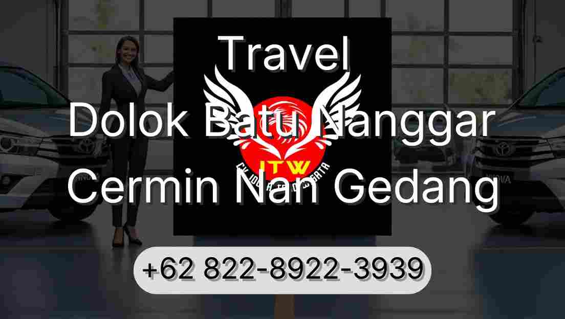 Travel Dolok Batu Nanggar Cermin Nan Gedang