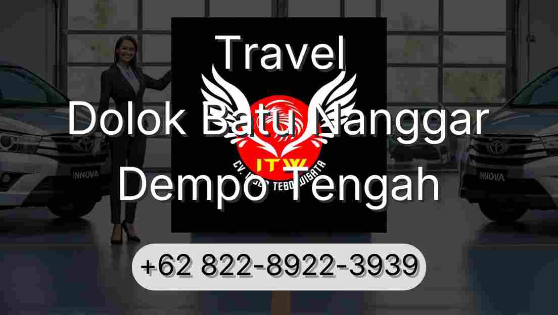 Travel Dolok Batu Nanggar Dempo Tengah