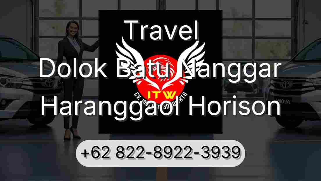 Travel Dolok Batu Nanggar Haranggaol Horison