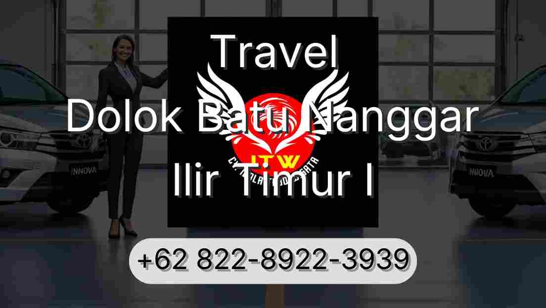 Travel Dolok Batu Nanggar Ilir Timur I