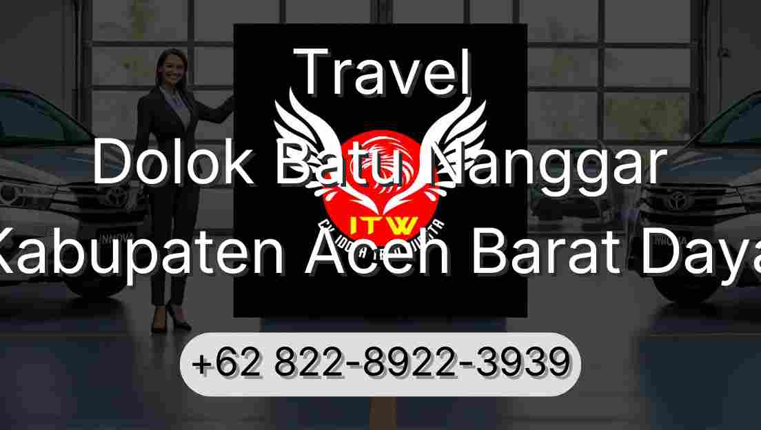 Travel Dolok Batu Nanggar Kabupaten Aceh Barat Daya