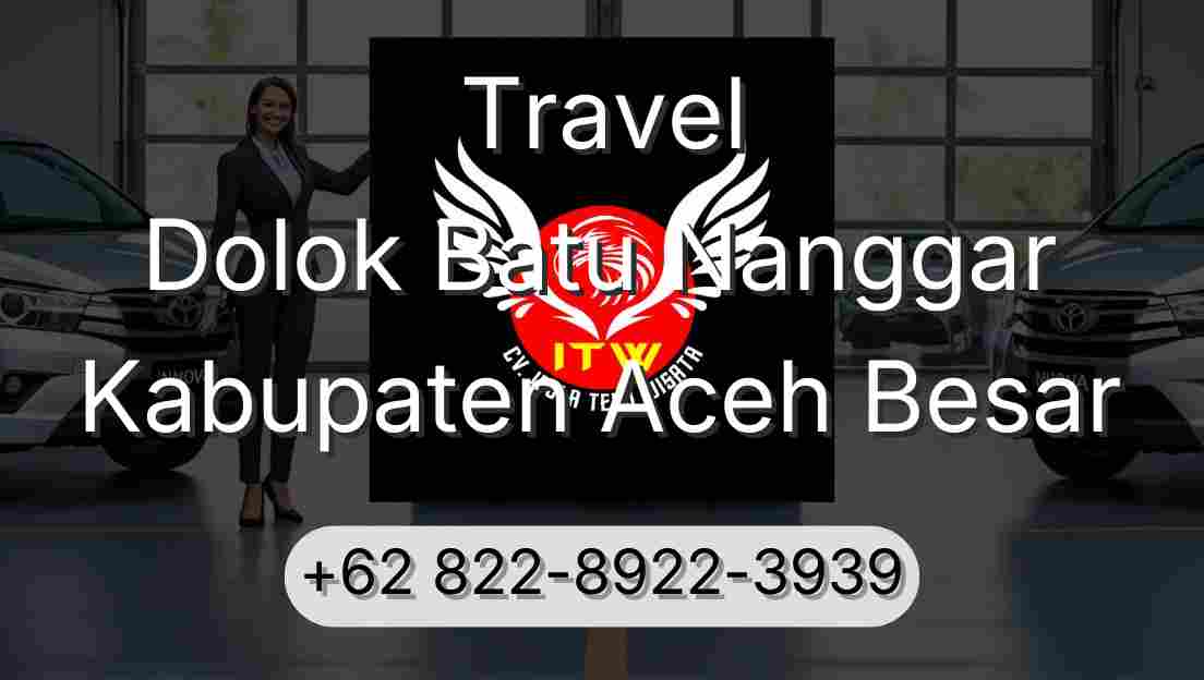 Travel Dolok Batu Nanggar Kabupaten Aceh Besar