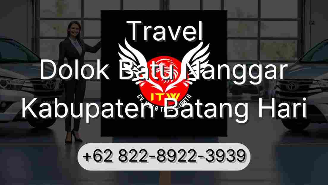 Travel Dolok Batu Nanggar Kabupaten Batang Hari