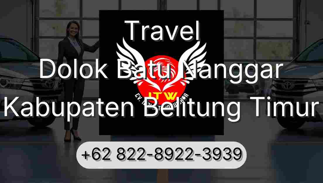 Travel Dolok Batu Nanggar Kabupaten Belitung Timur