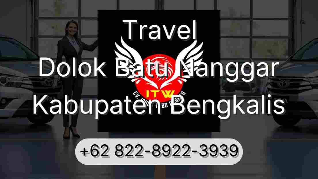 Travel Dolok Batu Nanggar Kabupaten Bengkalis