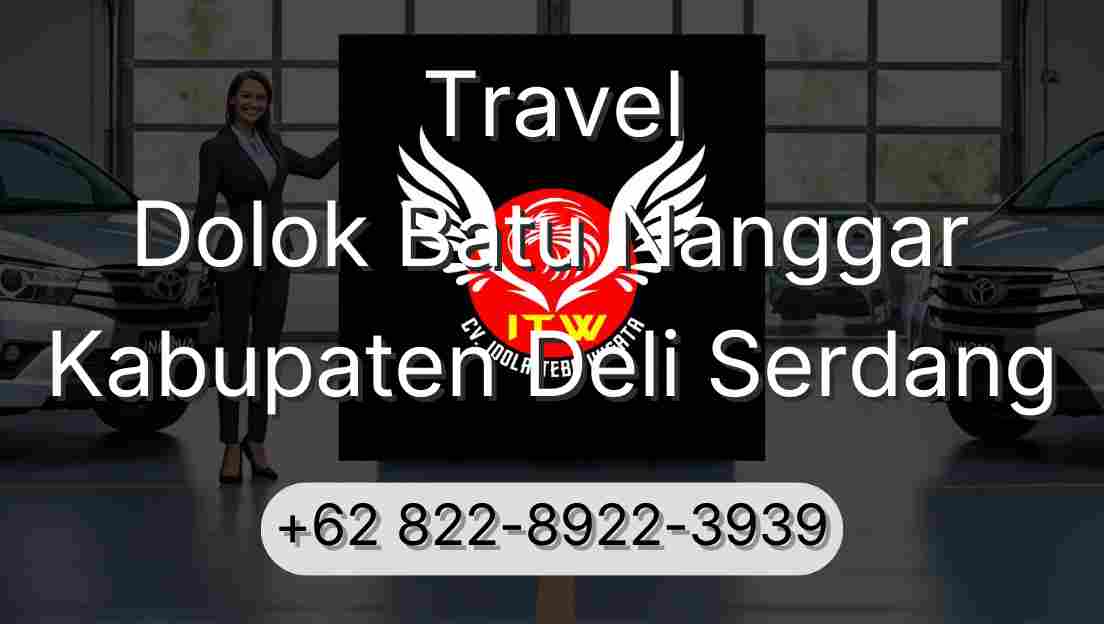 Travel Dolok Batu Nanggar Kabupaten Deli Serdang