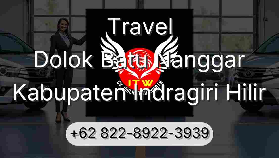 Travel Dolok Batu Nanggar Kabupaten Indragiri Hilir
