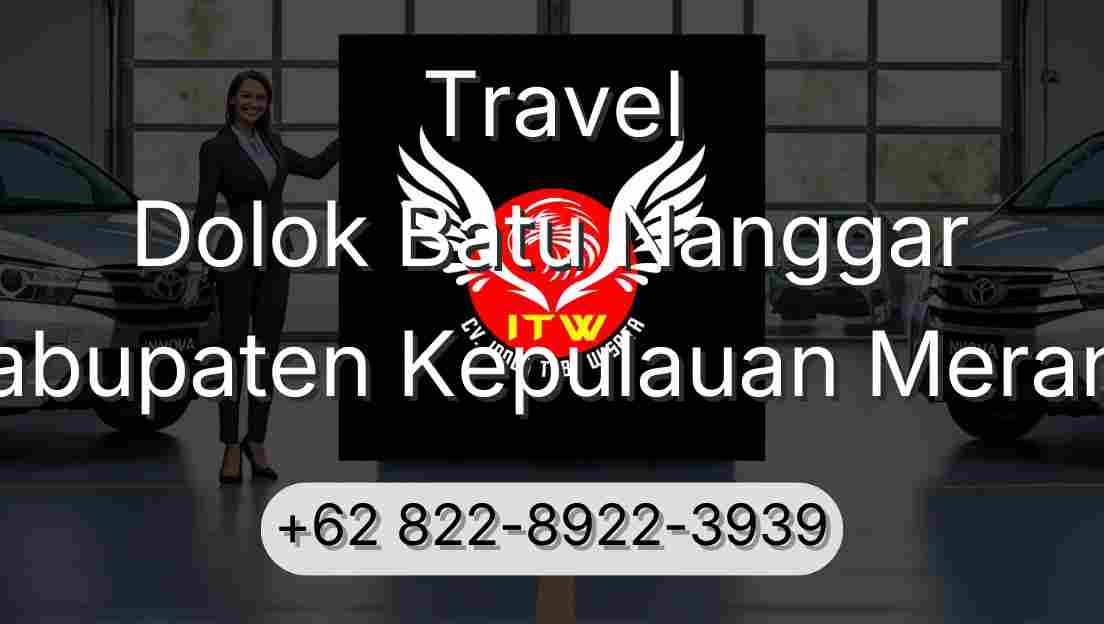 Travel Dolok Batu Nanggar Kabupaten Kepulauan Meranti