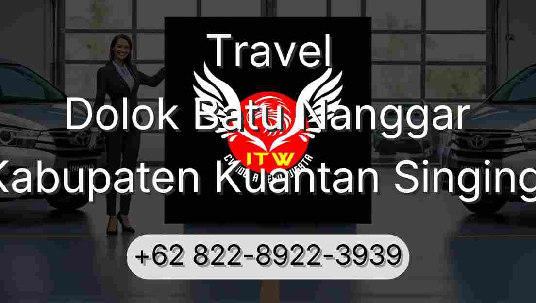 Travel Dolok Batu Nanggar Kabupaten Kuantan Singingi