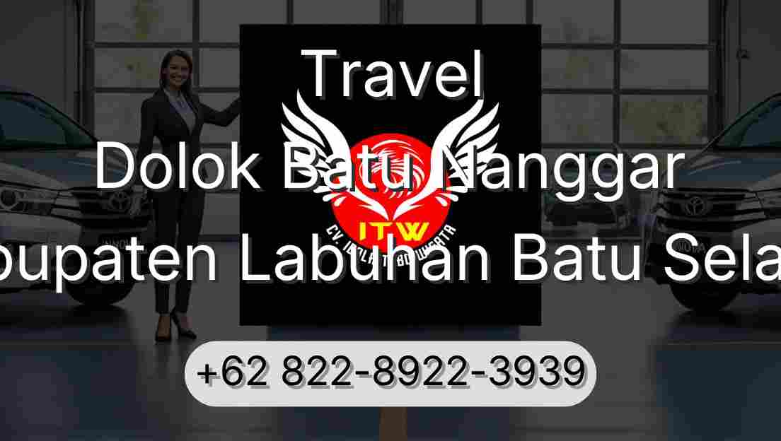 Travel Dolok Batu Nanggar Kabupaten Labuhan Batu Selatan