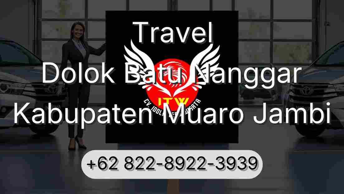 Travel Dolok Batu Nanggar Kabupaten Muaro Jambi