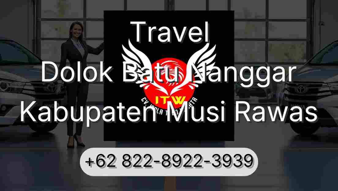 Travel Dolok Batu Nanggar Kabupaten Musi Rawas