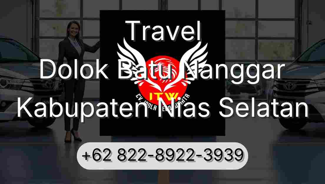 Travel Dolok Batu Nanggar Kabupaten Nias Selatan