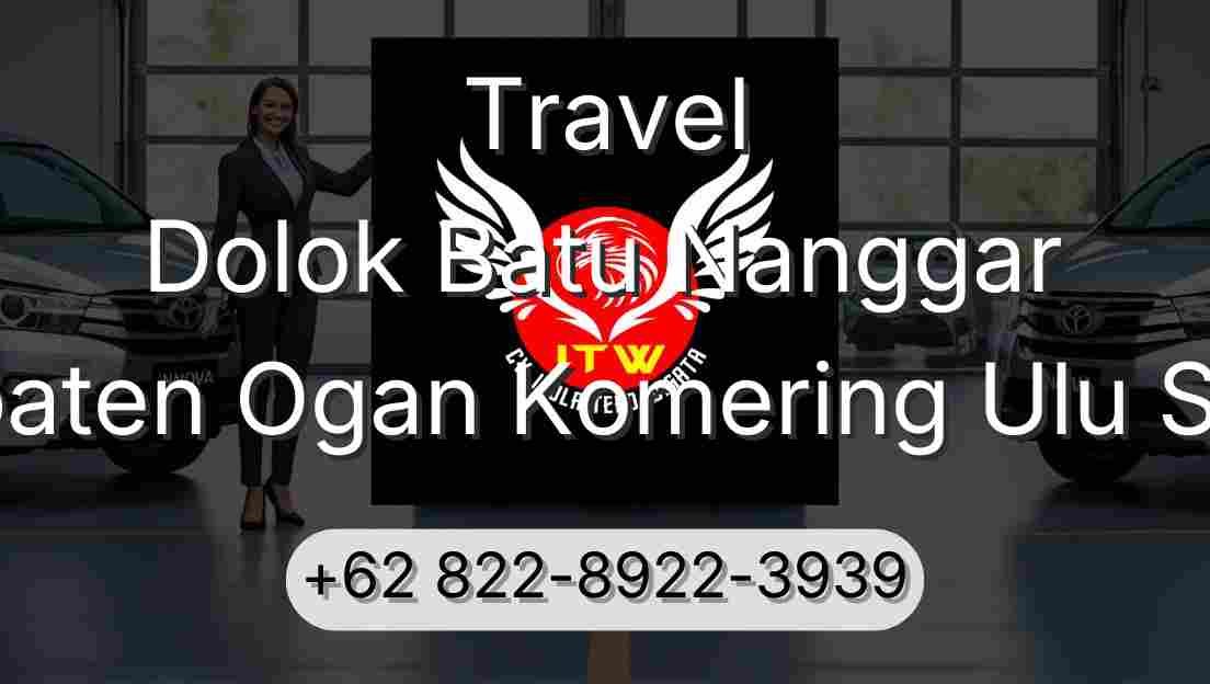 Travel Dolok Batu Nanggar Kabupaten Ogan Komering Ulu Selatan