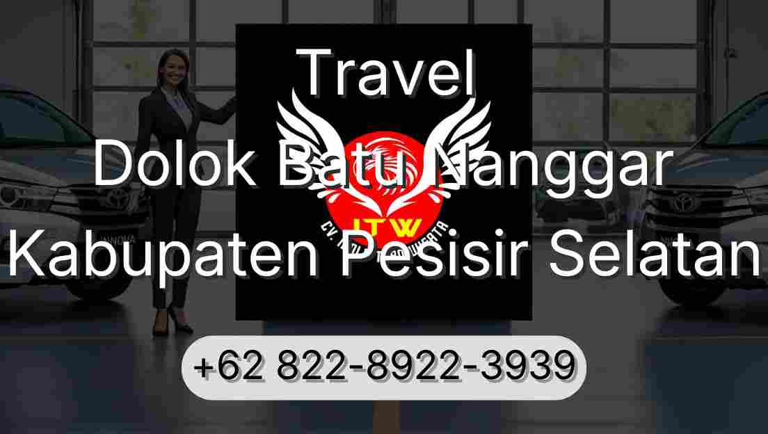 Travel Dolok Batu Nanggar Kabupaten Pesisir Selatan