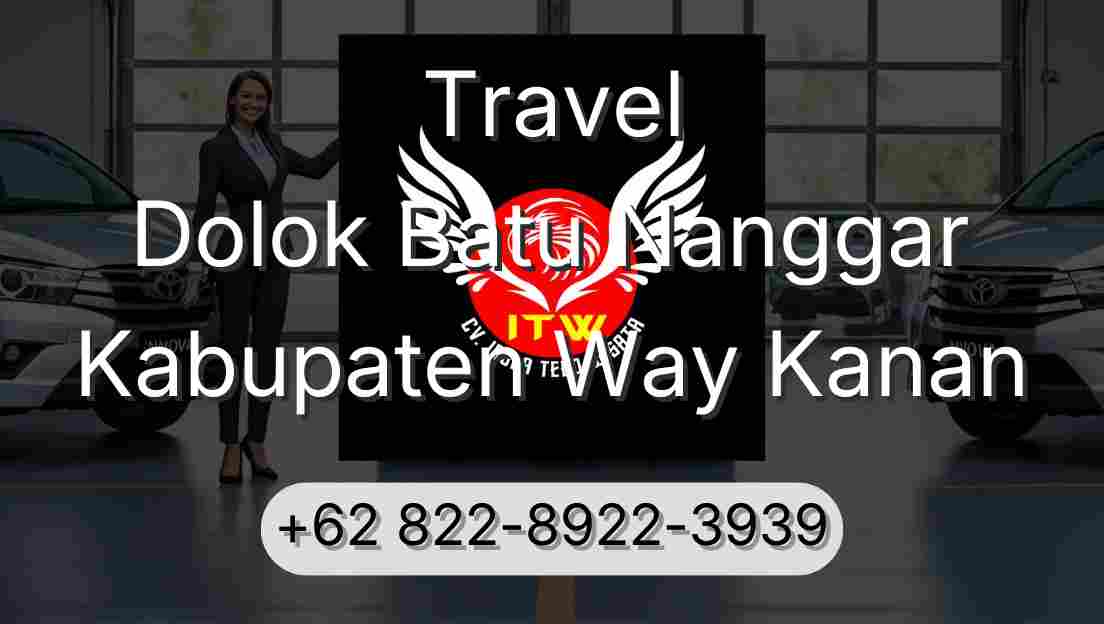 Travel Dolok Batu Nanggar Kabupaten Way Kanan