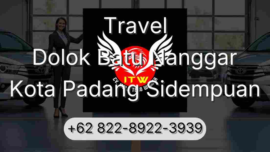 Travel Dolok Batu Nanggar Kota Padang Sidempuan