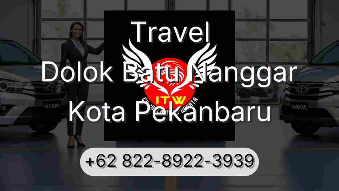 Travel Dolok Batu Nanggar Kota Pekanbaru