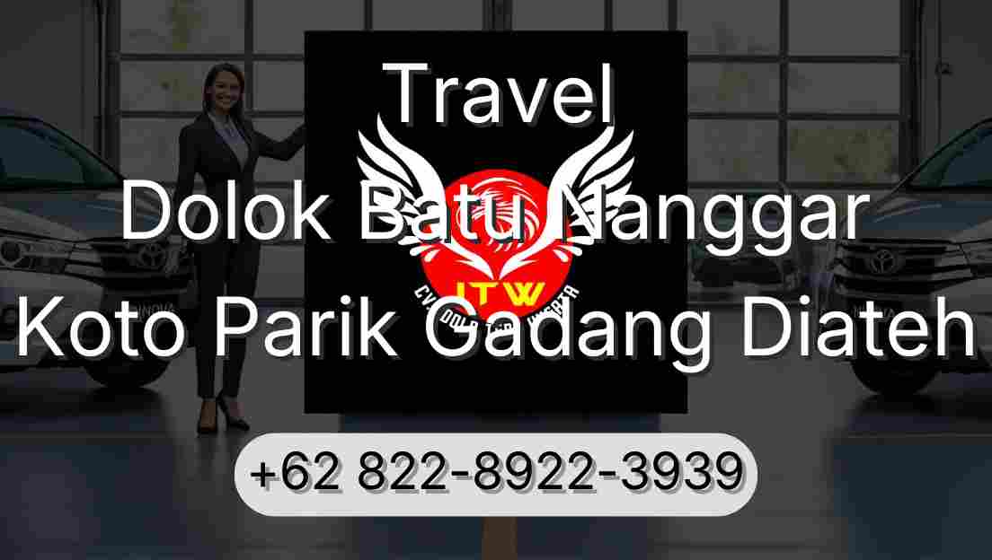Travel Dolok Batu Nanggar Koto Parik Gadang Diateh