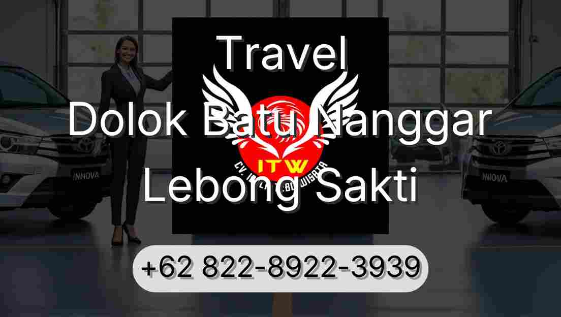 Travel Dolok Batu Nanggar Lebong Sakti