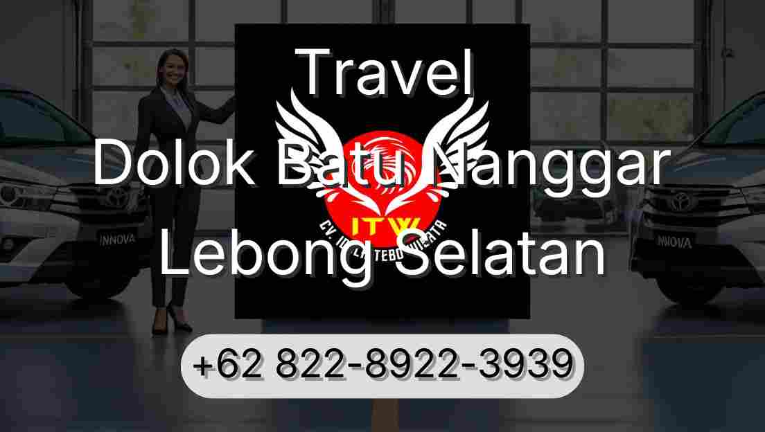 Travel Dolok Batu Nanggar Lebong Selatan