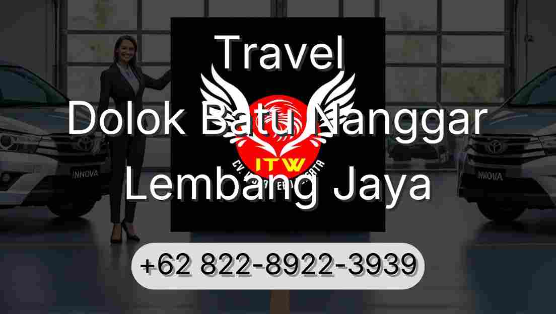 Travel Dolok Batu Nanggar Lembang Jaya