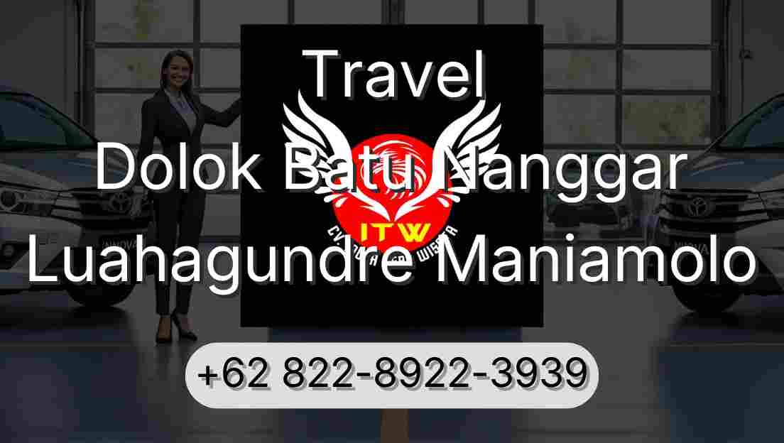 Travel Dolok Batu Nanggar Luahagundre Maniamolo