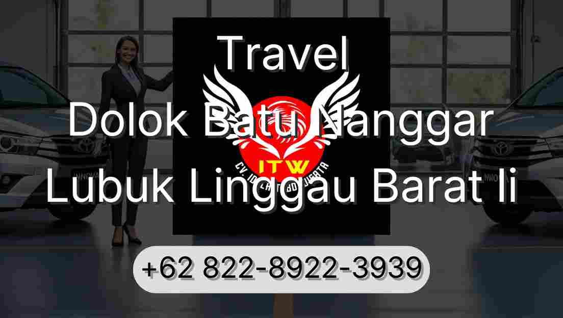 Travel Dolok Batu Nanggar Lubuk Linggau Barat Ii