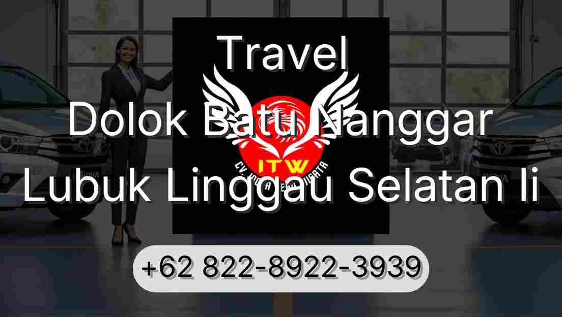 Travel Dolok Batu Nanggar Lubuk Linggau Selatan Ii