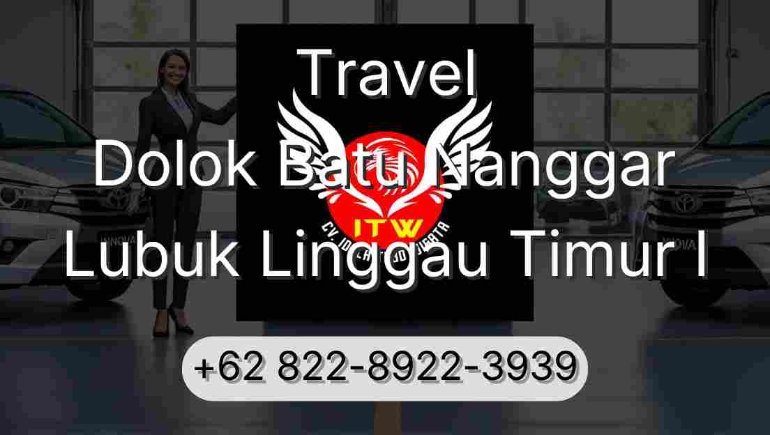 Travel Dolok Batu Nanggar Lubuk Linggau Timur I