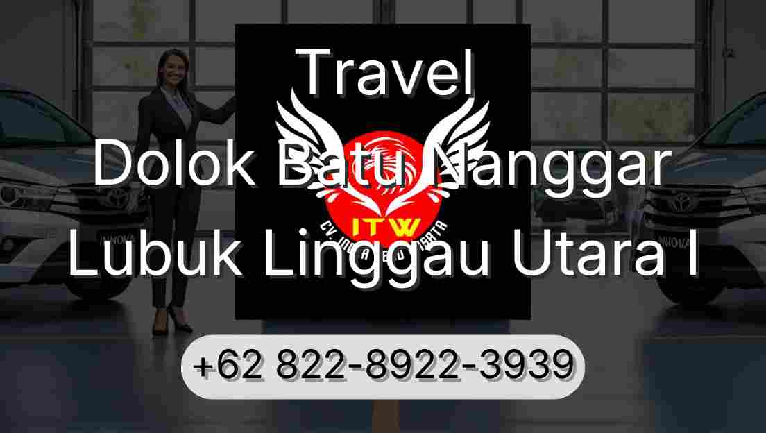 Travel Dolok Batu Nanggar Lubuk Linggau Utara I