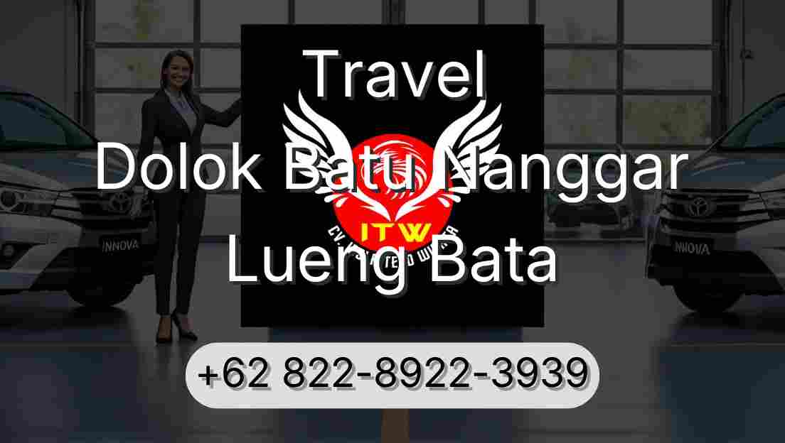 Travel Dolok Batu Nanggar Lueng Bata